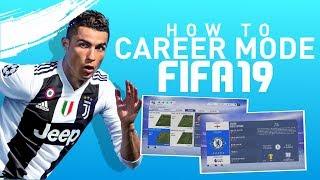 HOW TO START YOUR FIFA 19 CAREER MODE