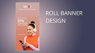 How To Design Professional Roll Up Banner in  Photoshop cc