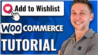 Add a FREE Wishlist to your e-commerce website | WooCommerce Tutorial 2024