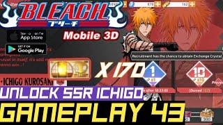 Bleach Mobile 3D - Gameplay Part 43 - Unlock Ichigo SSR - ios, android - ZeyGamminG Official