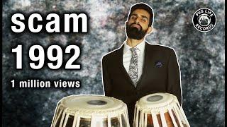 SCAM 1992 TABLA!!! | Shobhit Banwait | Achint