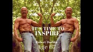 IT'S TIME TO INSPIRE- 67 years old calisthenics trainer