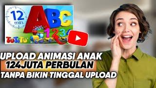 100% Monet, 124Juta Perbulan Dari Upload Animasi Anak - Cara Dapat Cuan Dari Internet