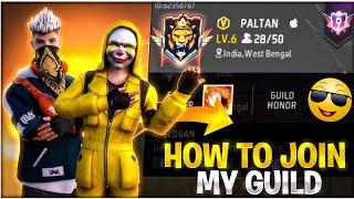 HOW TO JOIN MY GUILD  HOW TO JOIN GUILD IN FREE FIRE  FREE FIRE GUILD JOIN  HOW TO JOIN GUILD 