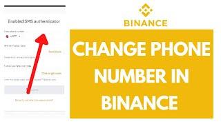 Change Binance Phone Number | How to Change Phone Number in Binance (2021)