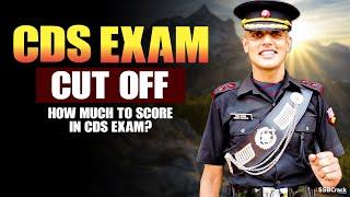 CDS Exam Cut Off Marks | CDS Exam Sectional Cut Off - IMA AFA INA