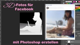 Ohne spezielles Smartphone: 3D-Fotos auf Facebook kannst du so mit Photoshop erstellen | Tutorial