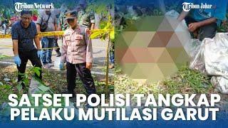 BREAKING! POLISI SANCANG Tangkap Pelaku Mutilasi Pria di Garut Tubuh Terbelah 3, Dibuang di Jalan