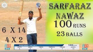 SARFARZ NAWAZ BRILLIANT CEMTURY 100 RUNS IN 23 BALLS ALL GOA PANCHAYAT MUNICIPALITY TOURNAMENT ORG B