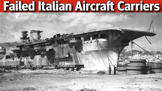 Failed Italian Aircraft Carriers From Aquila to Cruiser Carrier Hybrids