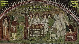 The Sexual Politics Of Bread In Visigothic Spain