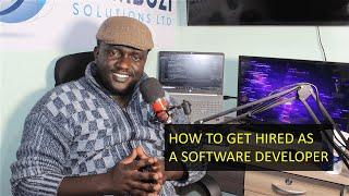 HOW TO GET HIRED AS A SOFTWARE DEVELOPER