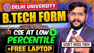 B.Tech from Delhi University: Honest Review of DU Faculty of Engineering and Technology & Cut Offs