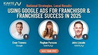 [Free Webinar] Google Ads Success For Franchisors & Franchisees