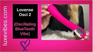 Lovense Osci 2 How to Use (Bluetooth Vibrator)