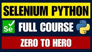Selenium Webdriver with Python Complete Course for Beginners