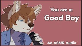 [Furry ASMR] You are a Good Boy! | Pawsitive Affirmations, Tappy Taps, & Head Pats