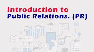 Introduction to Public Relations.