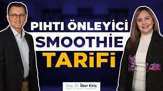 PIHTI ÖNLEYİCİ SMOOTHİE TARİFİ | Dyt. Buket ADANÇ