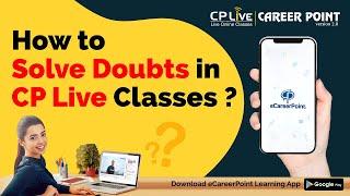 How To Solve Doubts In CP Live Classes | Shailendra Maheshwari (SM) Sir | CP Live