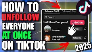 How To Unfollow Everyone On Tiktok At Once!