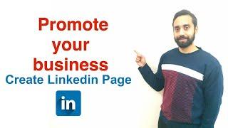 How to create Linkedin company page in 2024 | Promote your business on Linkedin