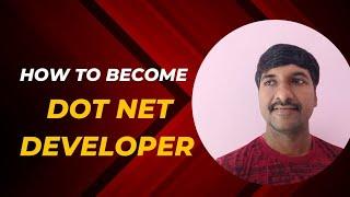 How to Become Dot Net Developer | @byluckysir