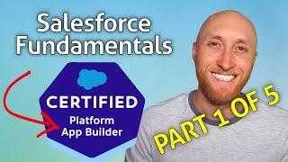 (1/5) Platform App Builder Exam: Salesforce Fundamentals