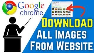 How To Download All Images From A Website Chrome Extension | Download All Images From Website