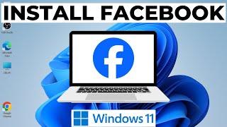 How to Install Facebook App in Windows 11 2024