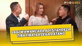 LANGSUNG TEGANG ! TIBA-TIBA ADA ISA ZEGA NYAMPERIN ADI SYAHREZA