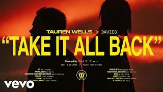 Tauren Wells - Take It All Back (Official Music Video)