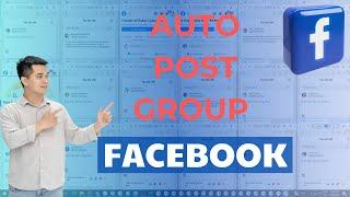 Auto Post Group Facebook | Auto Post Facebook