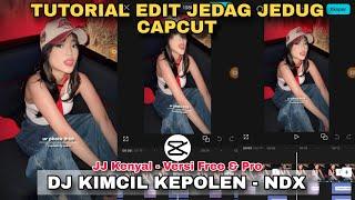 Tutorial Edit Jedag Jedug Capcut DJ KIMCIL KEPOLEN NDX