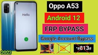 Oppo A53 (CPH2127) Android 12 Frp Bypass Without Pc | Google Account Bypass |New Trick 2023