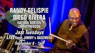 Randy Gelispie - Jazz Tuesday's 15 - Live From Jimmy's Basement