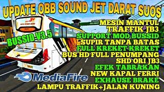 MOD OBB BUSSID 3.5 TERBARU SOUND JET DARAT SUOS FULL KREKET KREKET | SUPPORT MOD BY VIDEO TERKINI22