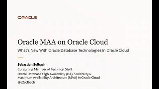 What’s New with Oracle Database Technologies in Oracle Cloud