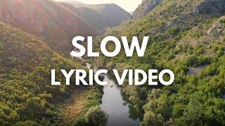 The Satellite Station - Slow- Lyric Video