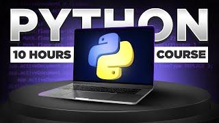 Python For Beginners - 10 Hour Course [2024]