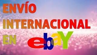 Envío internacional en Ebay