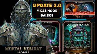 Mortal Kombat Mobile UPDATE 3.0 MK11 Noob Saibot, Tower of Horror and more MK Mobile