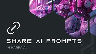 How to Share Reusable AI Automations & Prompts in HARPA AI