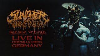 SLAUGHTER TO PREVAIL - BABA YAGA (LIVE IN OBERHAUSEN, GERMANY)