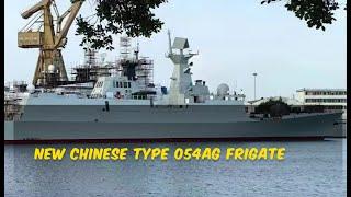 China's New Type 054AG Frigate: Enhanced Firepower and Advanced Helicopter Capabilities