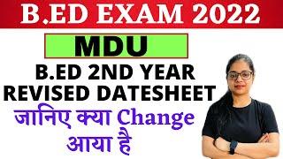 MDU B.ED 2ND YEAR Revised DATE SHEET  | MDU B.ED EXAM  LATEST UPDATE
