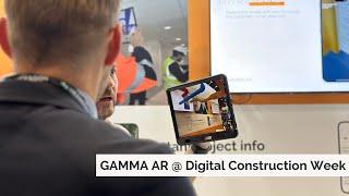 GAMMA AR @ Digital Construction Week
