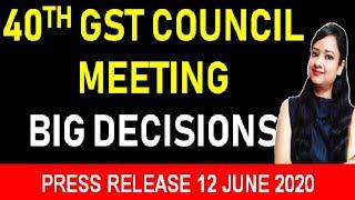 40th GST Council Meeting Highlights, Big Relief