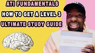 How to Get A Level 3 on ATI Fundamentals Proctored Exam BY DOING THESE 5 THINGS!