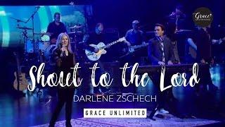 Shout to the Lord + Agnus Dei - Darlene Zschech - Revealing Jesus